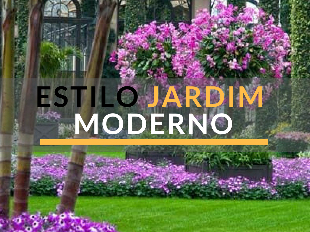 Jardinagem e Paisagismo - 4 Estilos de Jardim para Você Escolher Seu Preferido - Jundiai - Itupeva - SP